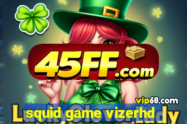 squid game vizerhd